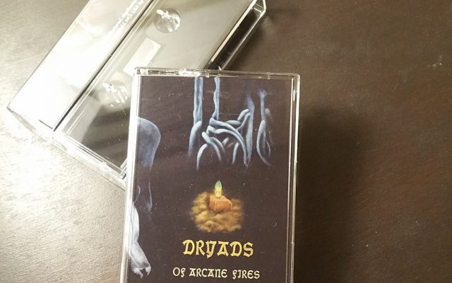 Dryads - Of Arcane Fire, Musicassetta